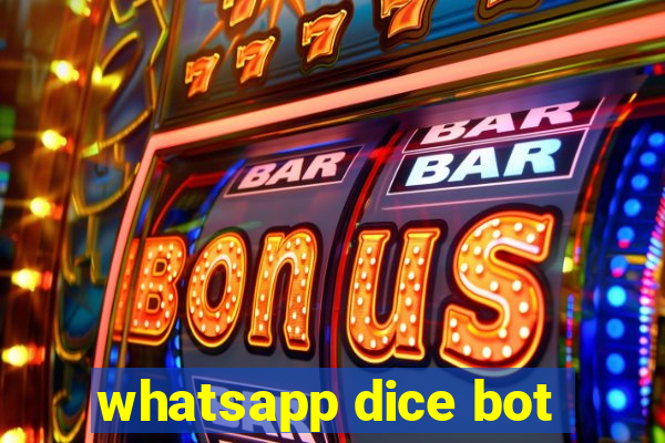 whatsapp dice bot