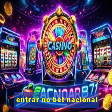 entrar no bet nacional