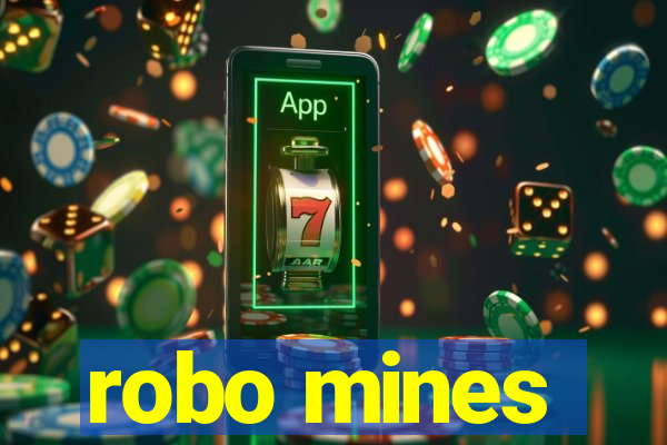 robo mines