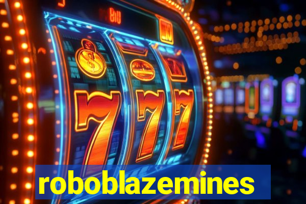 roboblazemines