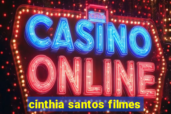 cinthia santos filmes