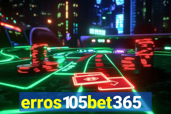 erros105bet365