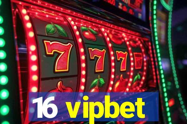 16 vipbet