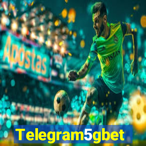 Telegram5gbet