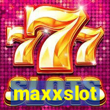 maxxslot