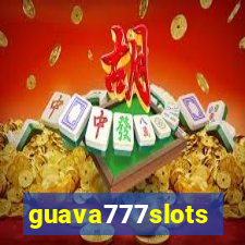 guava777slots