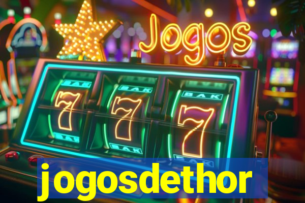 jogosdethor