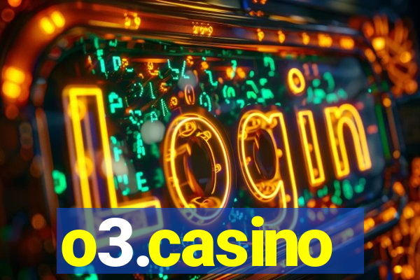 o3.casino