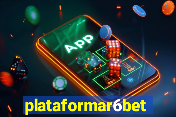 plataformar6bet