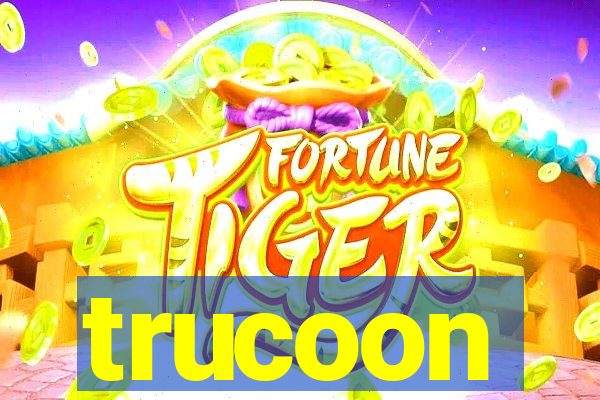 trucoon